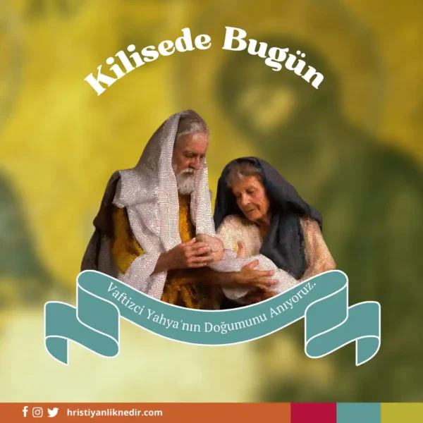 24Haziran-VaftizciYahyaninDogumu