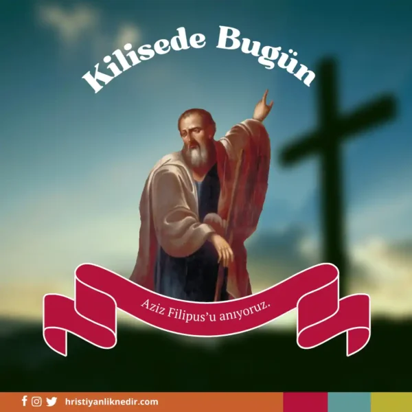11Ekim-AzizFilipusuAniyoruz
