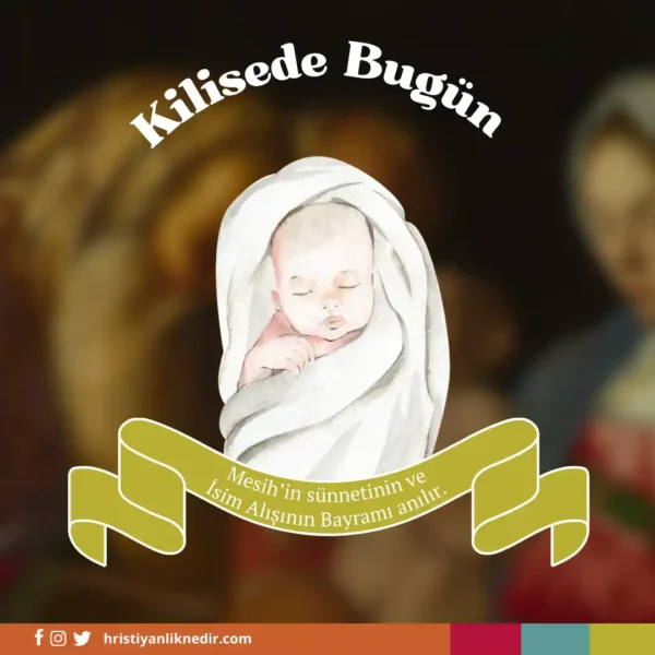 01Ocak-MesihinSunnetiniVeIsimAlisiniAniyoruz