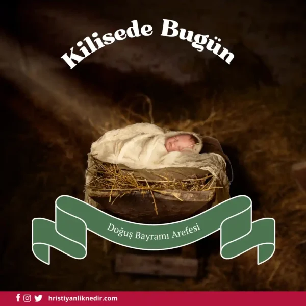 24Aralik-DogusBayramiArefesi