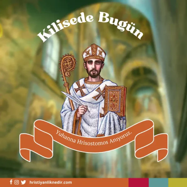 27Ocak-YuhannaHrisostomosuAniyoruz