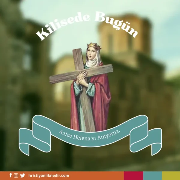 21Mayis-AzizeHelenayiAniyoruz